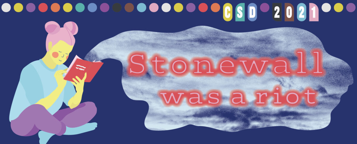 Stonewall was a riot